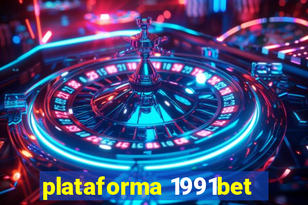 plataforma 1991bet